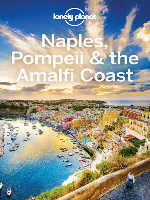 cover image of Lonely Planet Naples, Pompeii & the Amalfi Coast